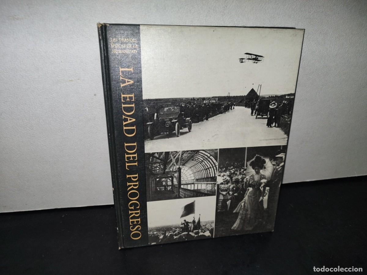 Libros de segunda mano: 166- LAS GRANDES &Eacute;POCAS DE LA HUMANIDAD. LA EDAD DEL PROGRESO - S. C. BURCHELL - 1970 - Foto 1