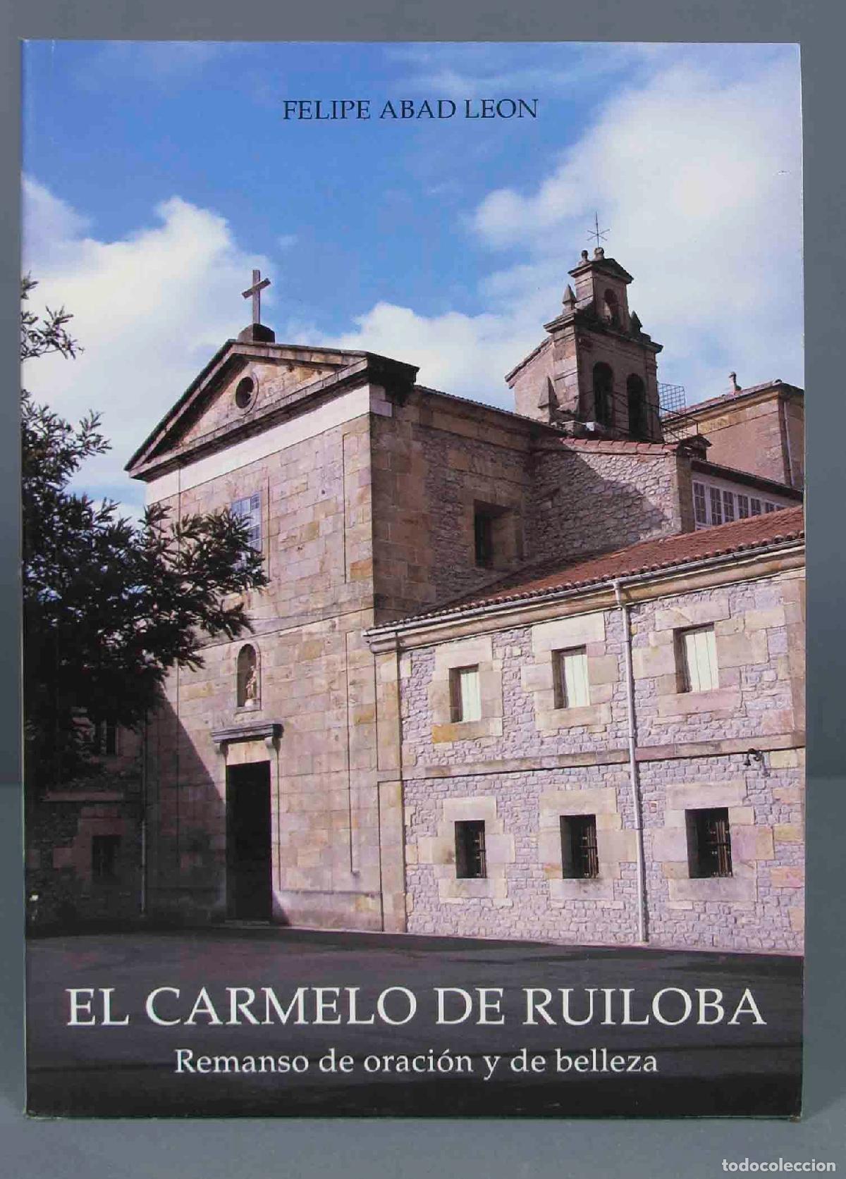 Libros de segunda mano: El Carmelo de Ruiloba. Abad Le&oacute;n - Foto 1