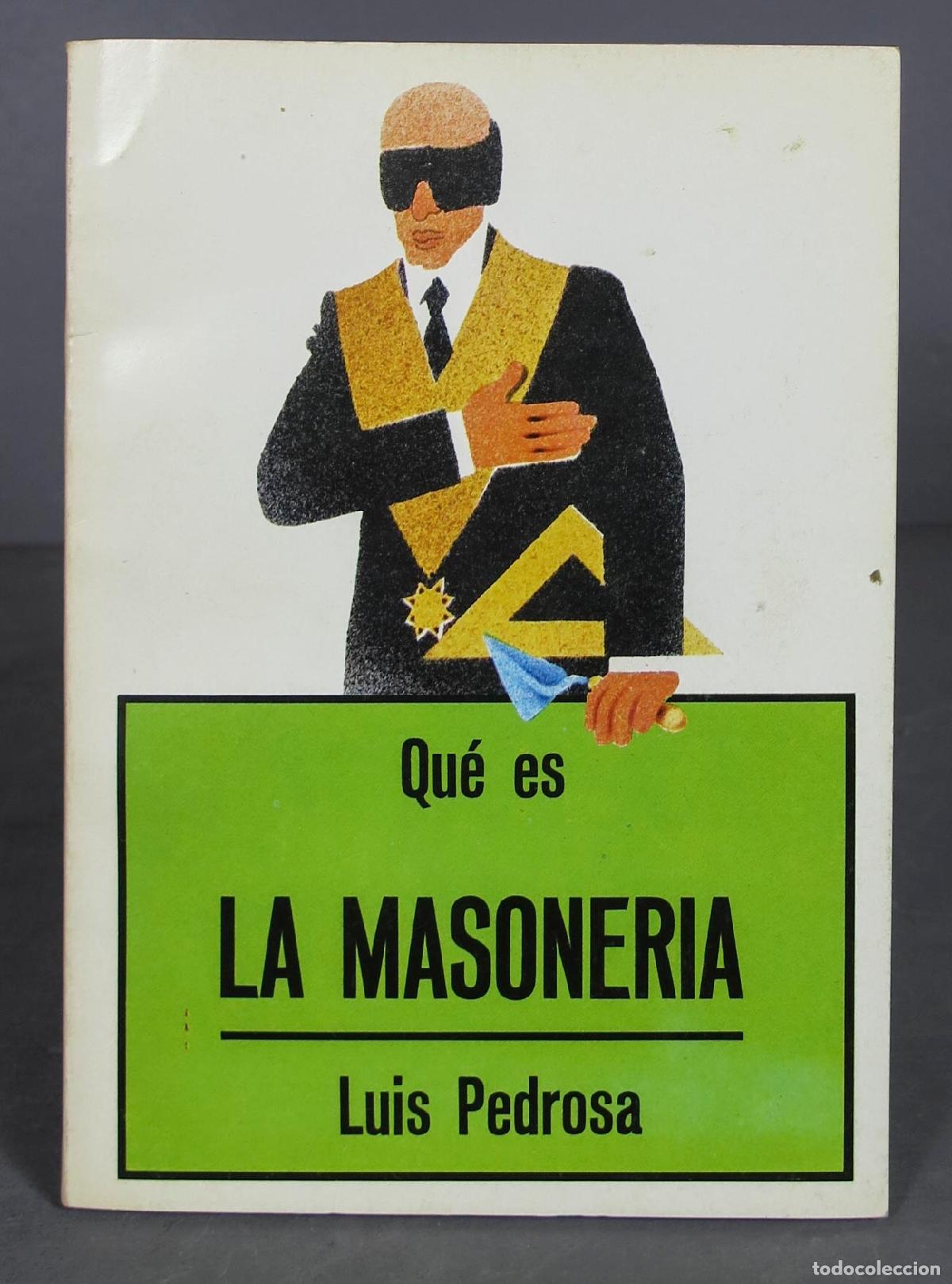 Libros de segunda mano: QUE ES LA MASONERIA. PEDROSA - Foto 1
