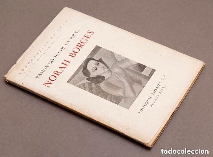 Libros de segunda mano: RAM&Oacute;N G&Oacute;MEZ DE LA SERNA : NORAH BORGES - 1&ordf; EDICI&Oacute;N - 1945 - Foto 1