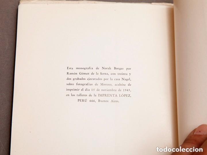 Libros de segunda mano: RAM&Oacute;N G&Oacute;MEZ DE LA SERNA : NORAH BORGES - 1&ordf; EDICI&Oacute;N - 1945 - Foto 4