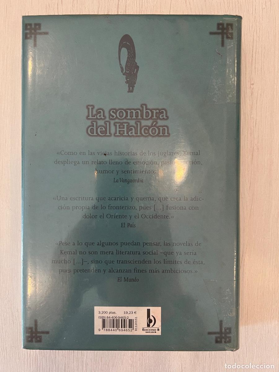 Libros de segunda mano: YASAR KEMAL. LA SOMBRA DEL HALCON. EDICIONES B 1999 - Foto 2