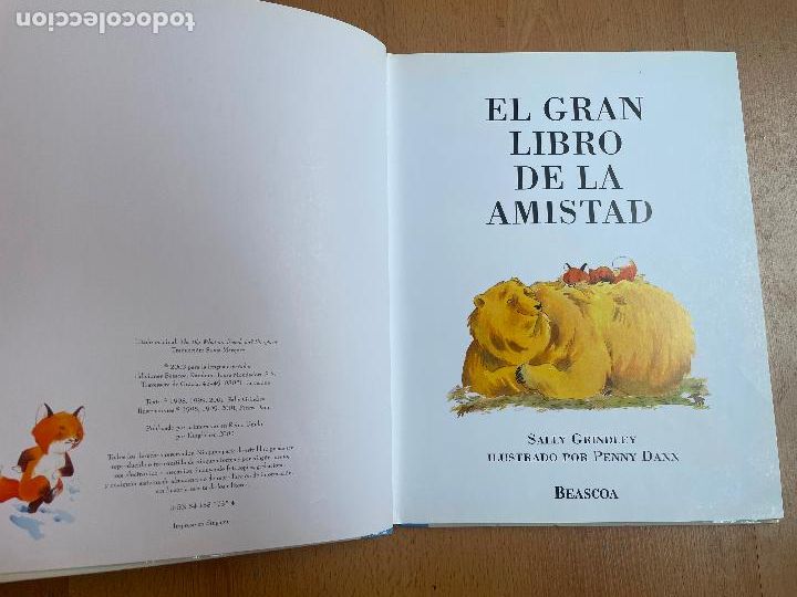 Libros de segunda mano: EL GRAN LIBRO DE LA AMISTAD, Sally Grindley y Penny Dann - Foto 3
