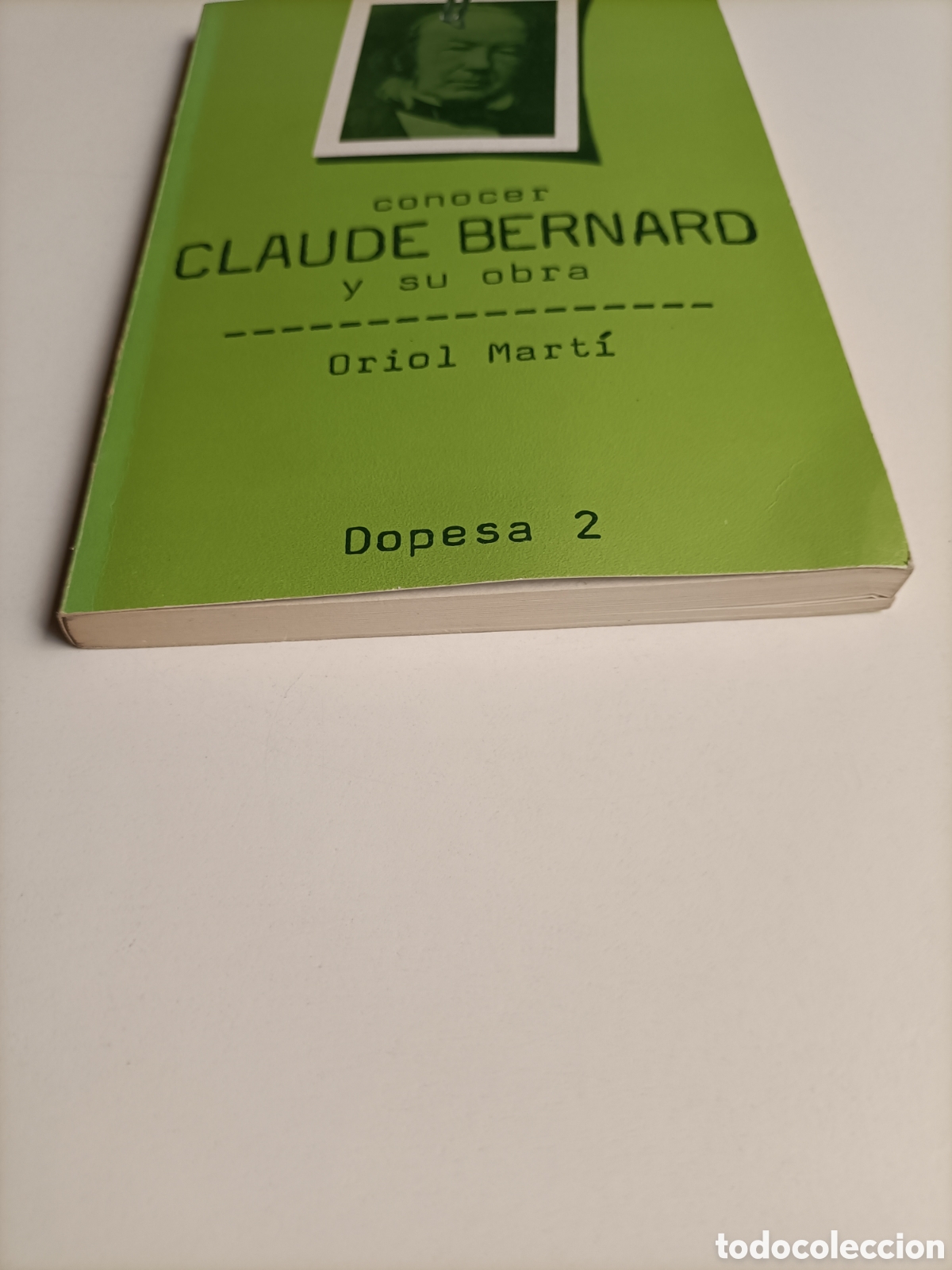 Libros de segunda mano: Conocer a Claude Bernard y su obra . Oriol Mart&iacute; - Foto 3
