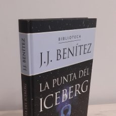 Libros de segunda mano: LA PUNTA DEL ICEBERG. J.J.BENÍTEZ. PLANETA DEAGOSTINI. 2000