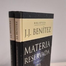 Libros de segunda mano: MATERIA RESERVADA I Y II. J.J.BENÍTEZ. PLANETA DEAGOSTINI. 1999