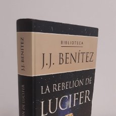 Libros de segunda mano: LA REBELIÓN DE LUCIFER. J.J.BENÍTEZ. PLANETA DEAGOSTINI. 1999