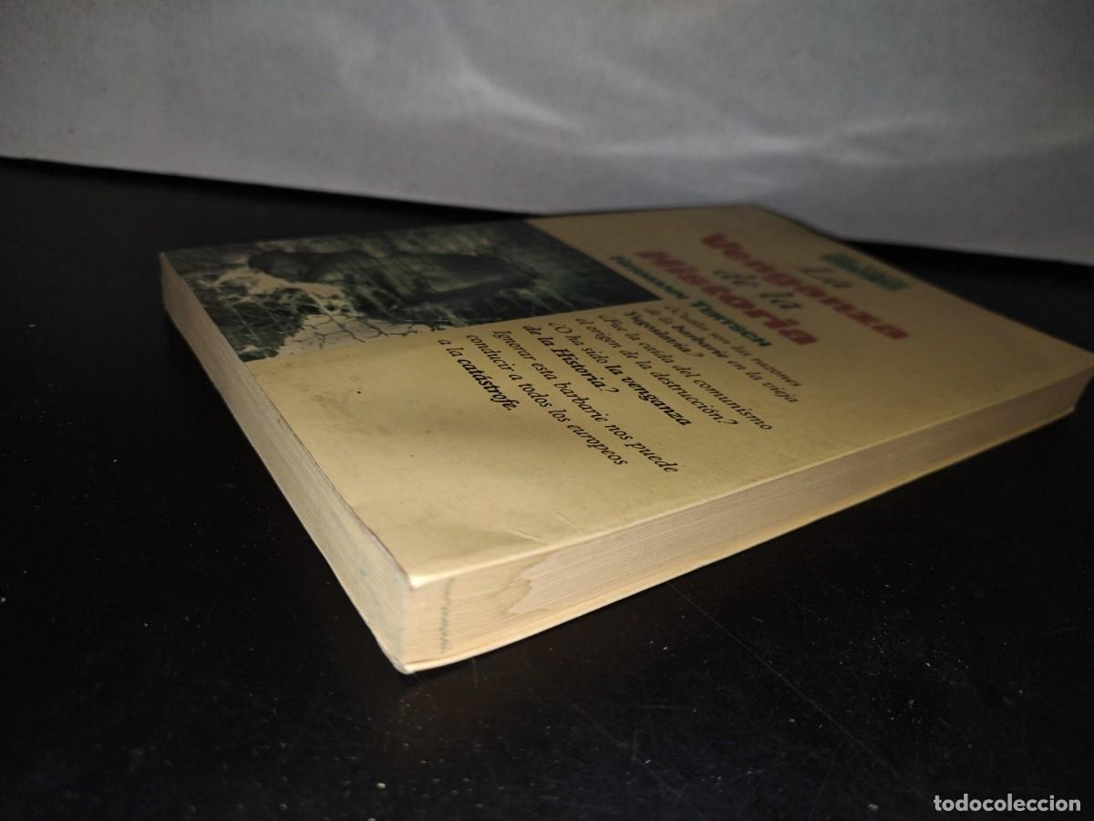 Libros de segunda mano: 177- LA VENGANZA DE LA HISTORIA - HERMANN TERTSCH - Foto 3