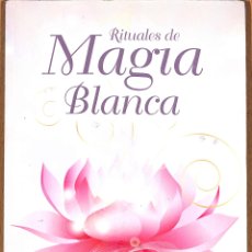 Libros de segunda mano: RITUALES DE MAGIA BLANCA - ECHENIQUE PÉRSICO, JUAN - LIBSA