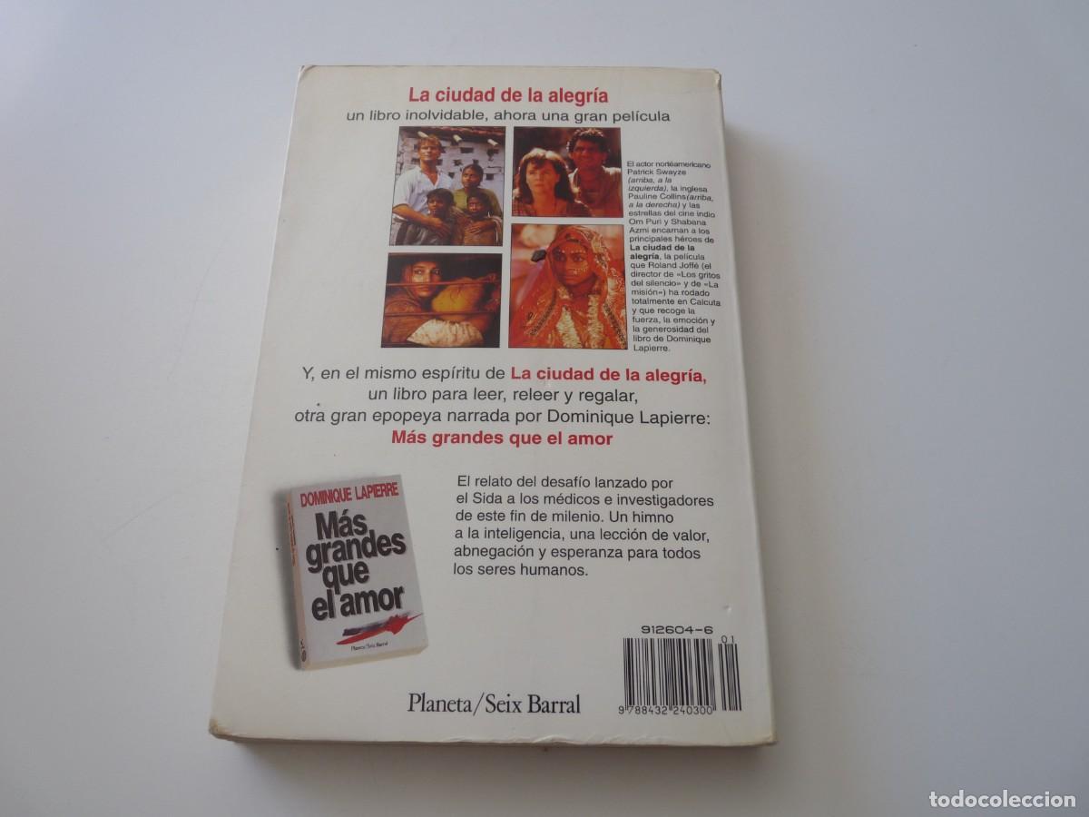 Libros de segunda mano: LA CIUDAD DE LA ALEGR&Iacute;A de DOMINIQUE LAPIERRE REF: C-19 - Foto 2