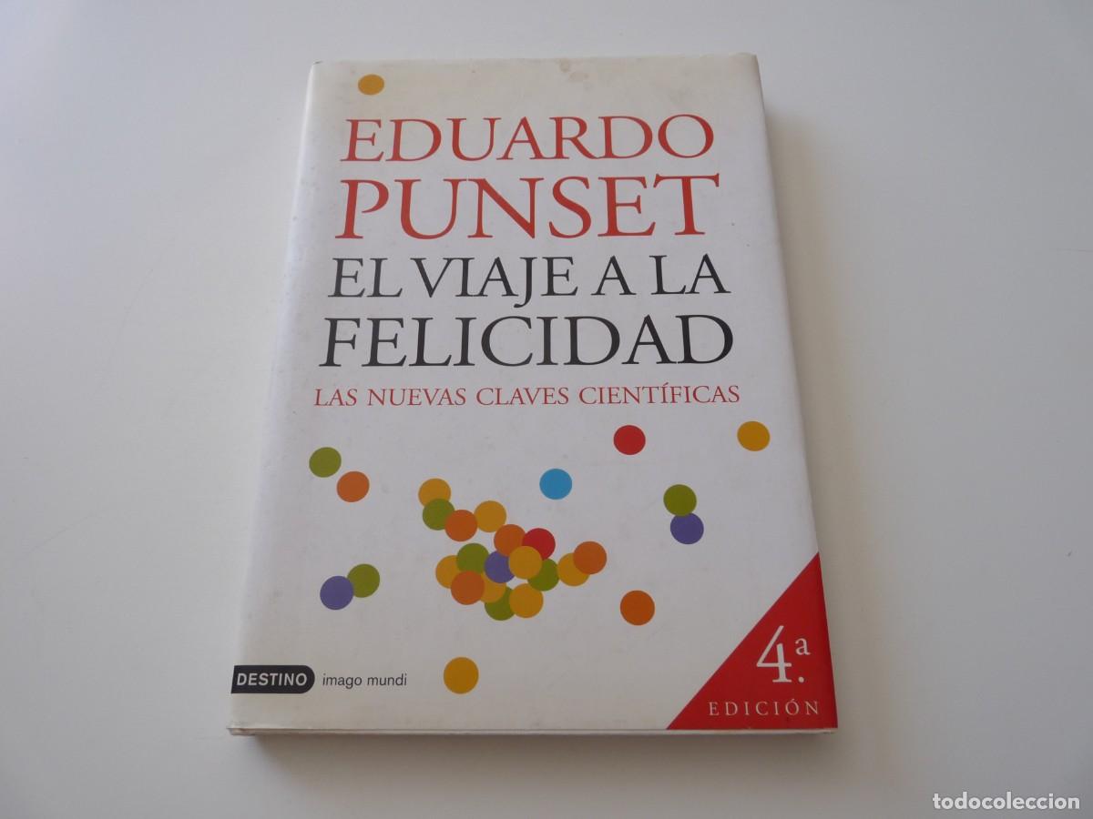 Libros de segunda mano: EL VIAJE A LA FELICIDAD de EDUARDO PUNSET REF: C-19 - Foto 1