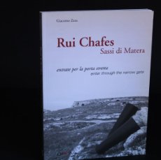 Libros de segunda mano: RUI CHAFES,SASSI DI MATERA / GIACOMO ZAZA / EN ITALIANO