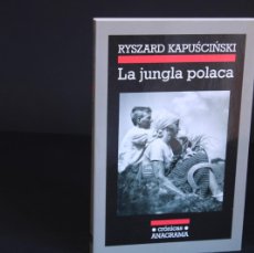 Libros de segunda mano: LA JUNGLA POLACA / RYSZARD KAPUSCINSKI / ANAGRAMA