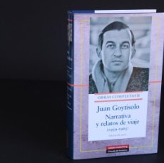 Libros de segunda mano: NARRATIVA Y RELATOS DE VIAJE 1959-1965 / JUAN GOYTISOLO / OBRAS COMPLETAS II / GALAXIA GUTENBERG