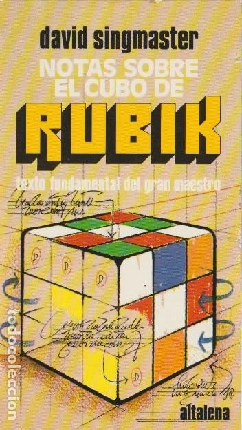 Libros de segunda mano: Notas sobre el cubo de Rubik: texto fundamental del gran maestro / David Singmaster - Foto 1