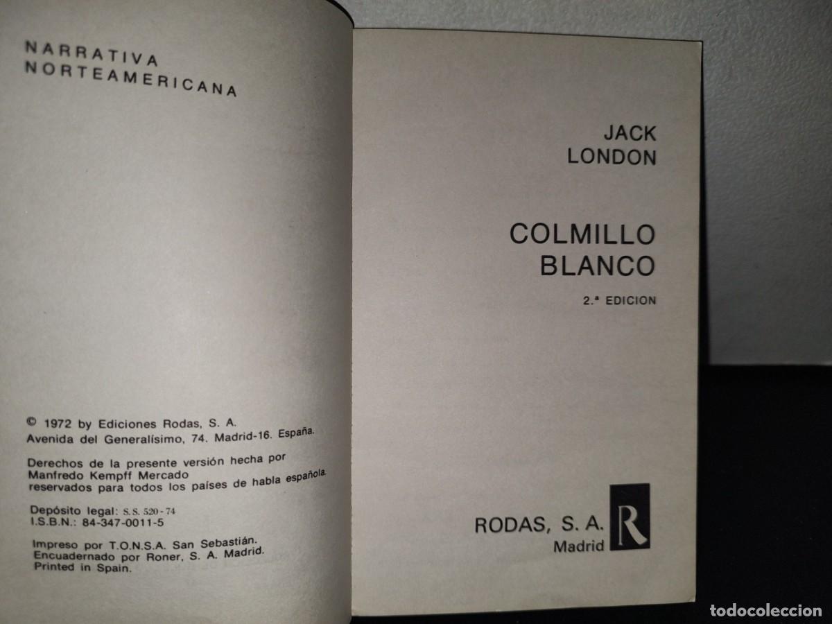 Libros de segunda mano: 178- COLMILLO BLANCO -JACK LONDON - EDICIONES RODAS, S. A. - 1972 - Foto 4