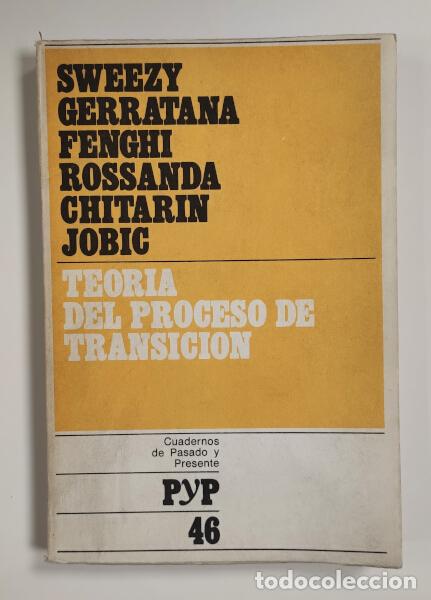Libros de segunda mano: TEOR&Iacute;A DEL PROCESO DE TRANSICI&Oacute;N. VV.AA. Pasado y Presente. 1973. - Foto 1
