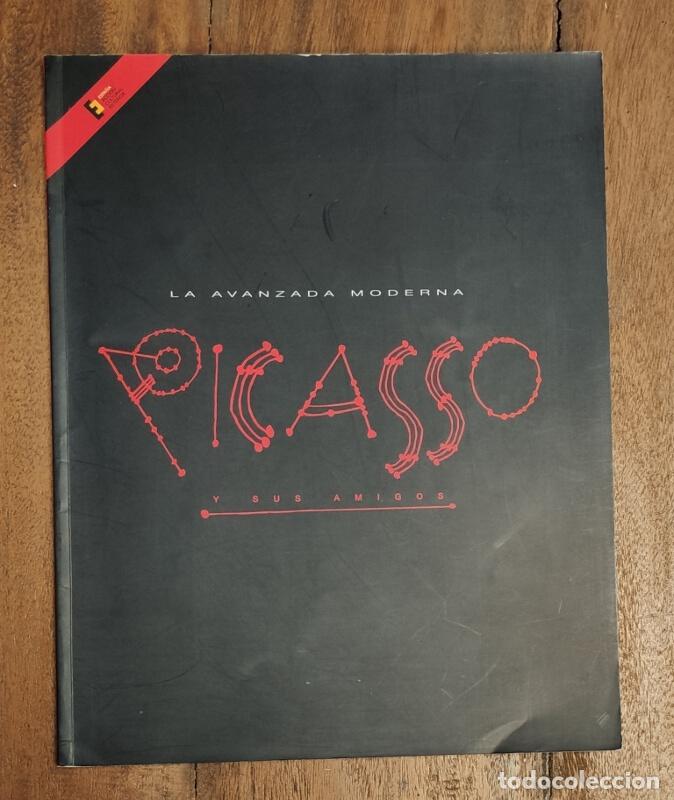 Gebrauchte B&uuml;cher: LA AVANZADA MODERNA PICASSO Y SUS AMIGOS. VV.AA. Museo de Arte Contempor&aacute;neo de Caracas Sof&iacute;a Imber.
