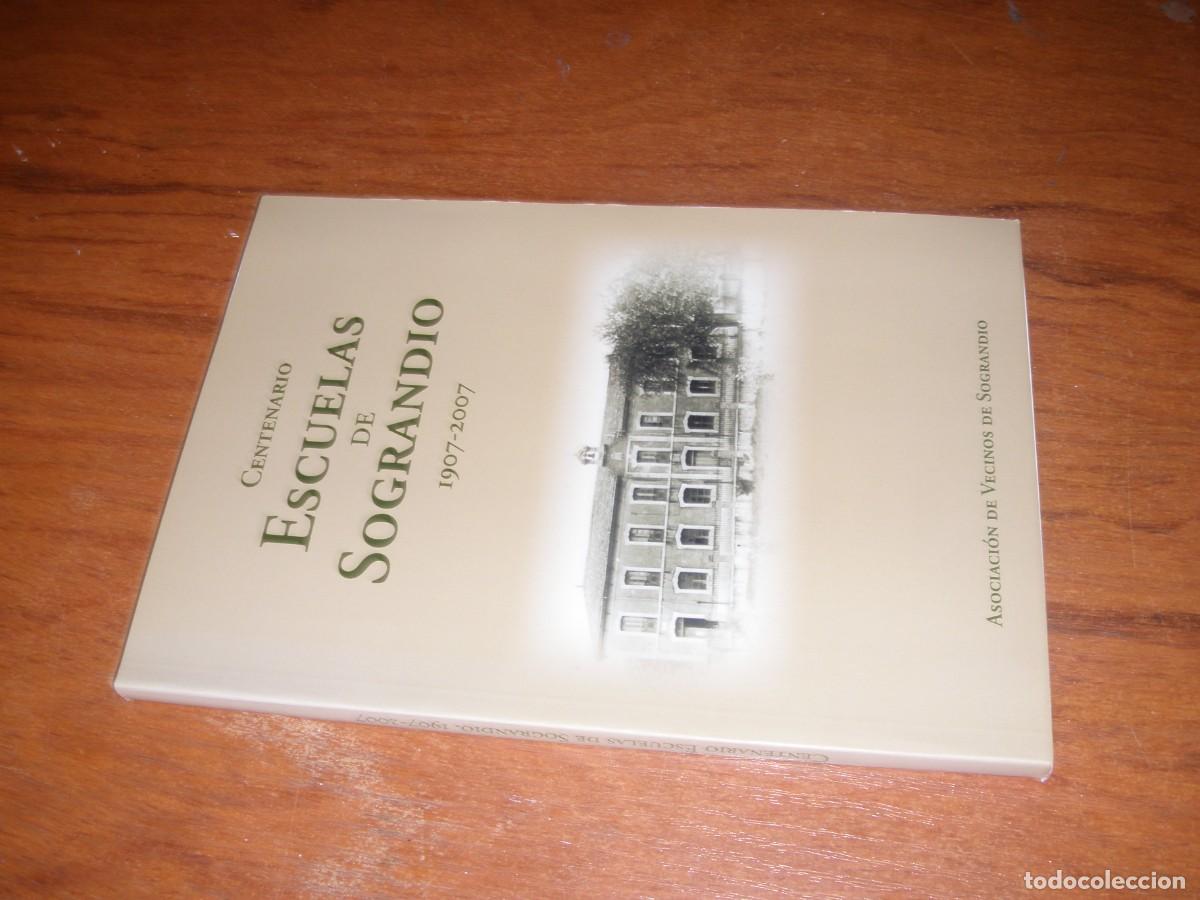 Libros de segunda mano: CENTENARIO ESCUELAS DE SOGRANDIO UNICO!!! - Foto 2