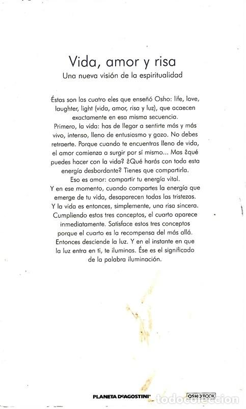 Libros de segunda mano: VIDA,AMOR Y RISA UNA NUEVA VISI&Oacute;N DE LA ESPIRITUALIDAD OSHO - Foto 2