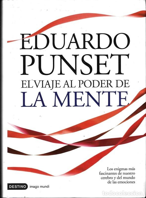 Libros de segunda mano: EL VIAJE AL PODER DE LA MENTE EDUARDO PUNSET - Foto 1