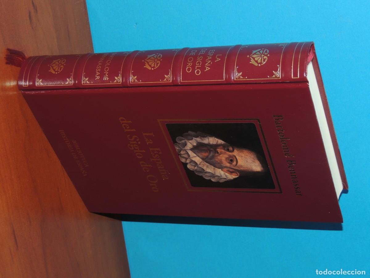Libros de segunda mano: LA ESPA&Ntilde;A DEL SIGLO DE ORO .- BARTOLOM&Eacute; BENNASSAR - Foto 2