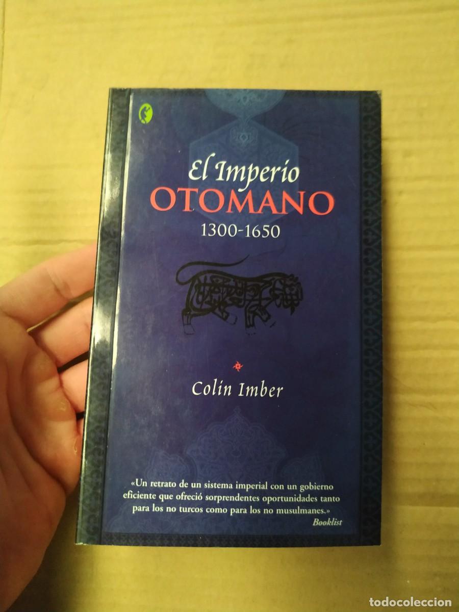Libros de segunda mano: El imperio otomano 1300 - 1650 - Colin Imber - Foto 1