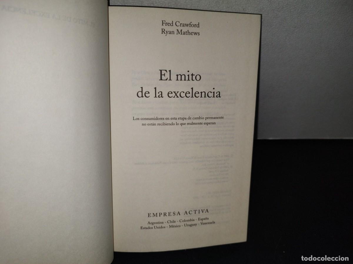 Libros de segunda mano: 75- EL MITO DE LA EXCELENCIA - FRED CRAWFORD, RYAN MATHEWS - Foto 4