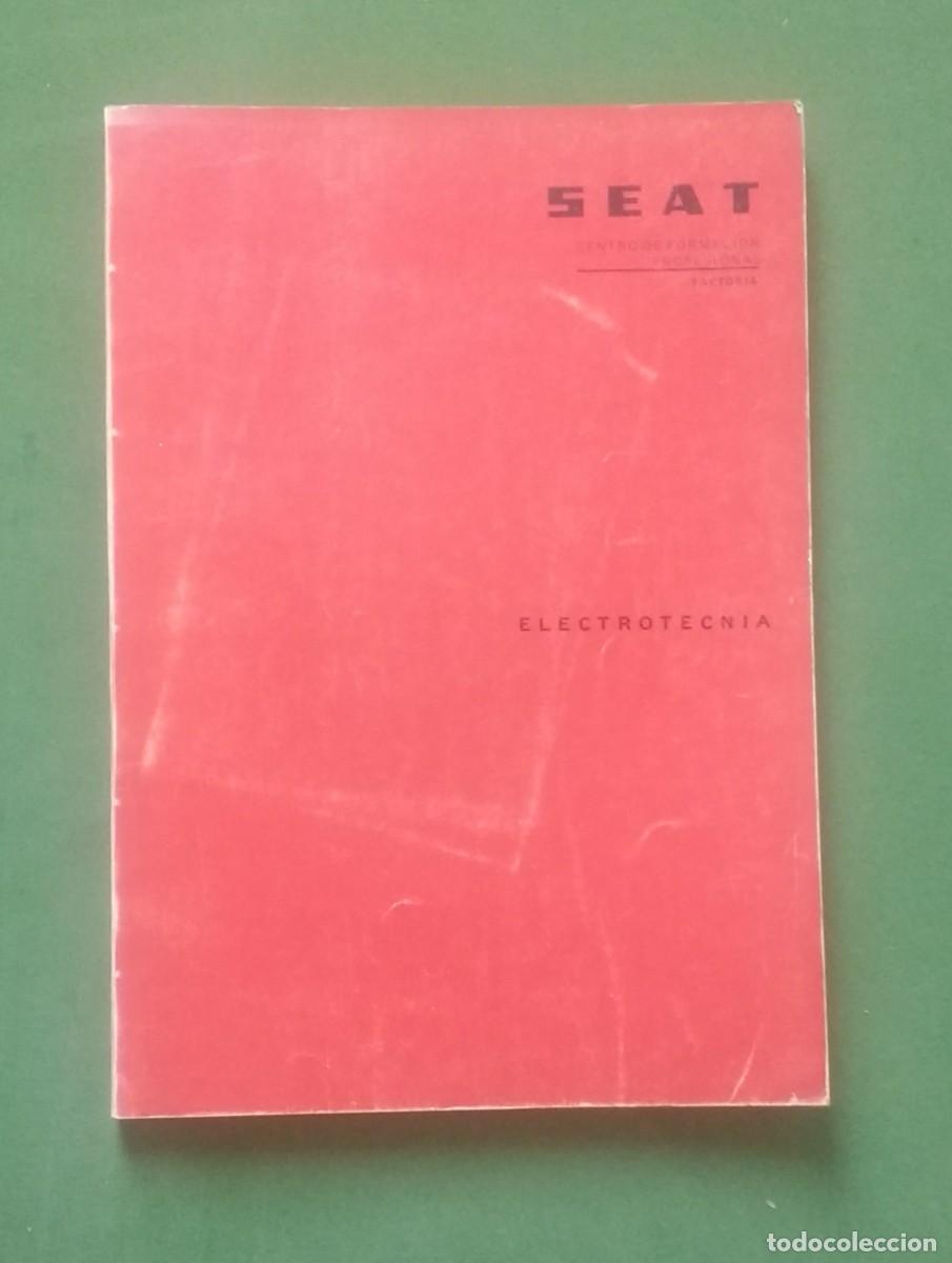 Libros de segunda mano: ELECTROTECNIA - SEAT - CENTRO DE FORMACI&Oacute;N PROFESIONAL. - Foto 1