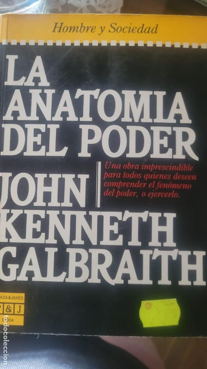 Libros de segunda mano: LA ANATOM&Iacute;A DEL PODER - JOHN KENNETH GALBRAITH - PRIMERA EDICI&Oacute;N: OCTUBRE, 1984 - Foto 1