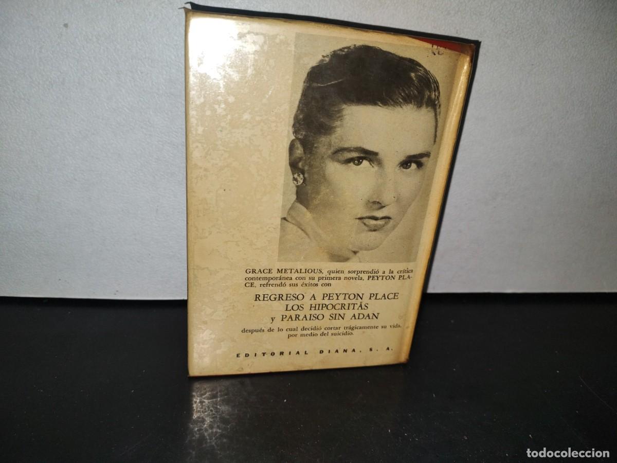 Libros de segunda mano: 75- PEYTON PLACE O LA CALDERA DEL DIABLO - GRACE METALIOUS - 1965 - Foto 3