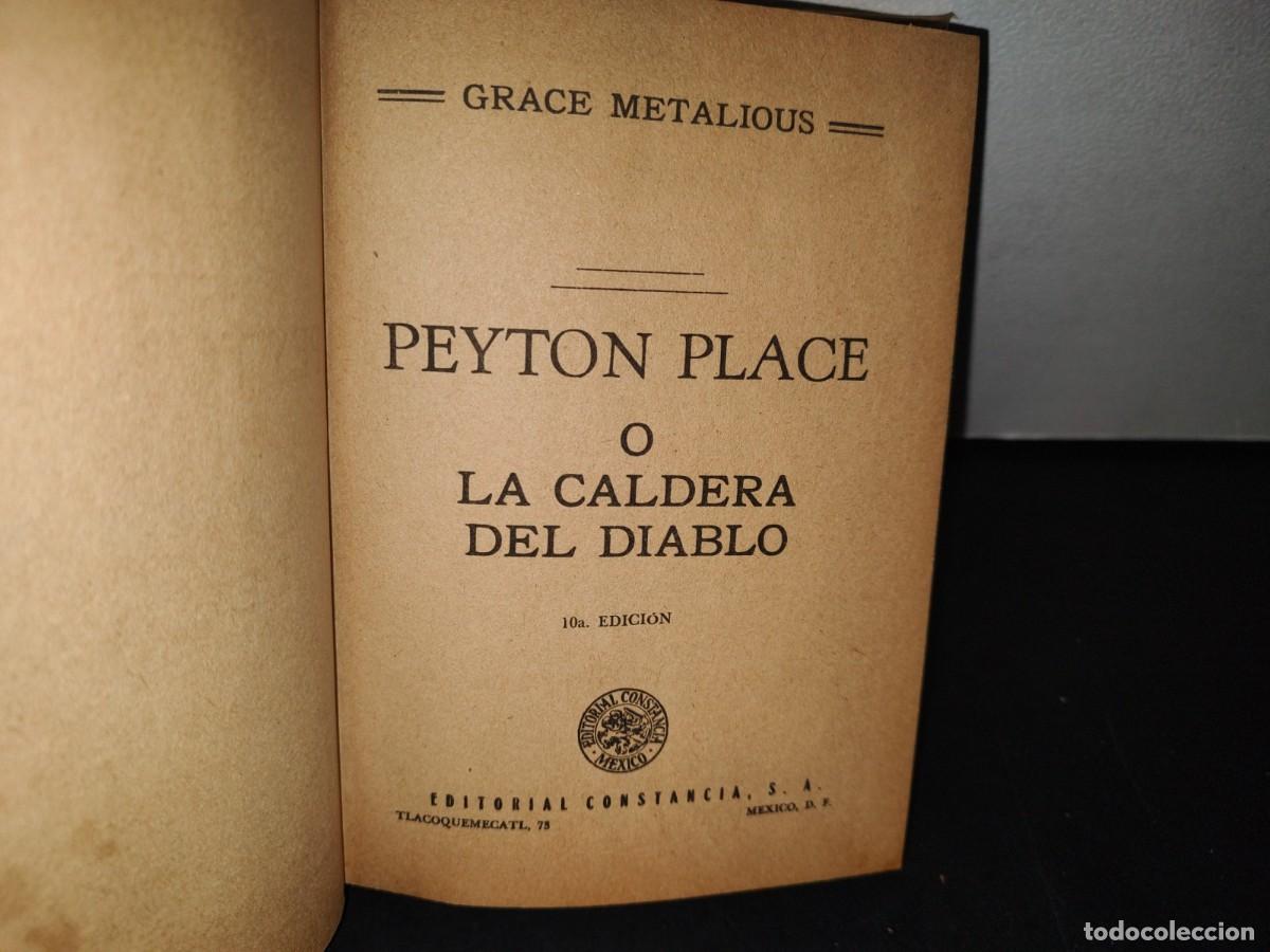 Libros de segunda mano: 75- PEYTON PLACE O LA CALDERA DEL DIABLO - GRACE METALIOUS - 1965 - Foto 6