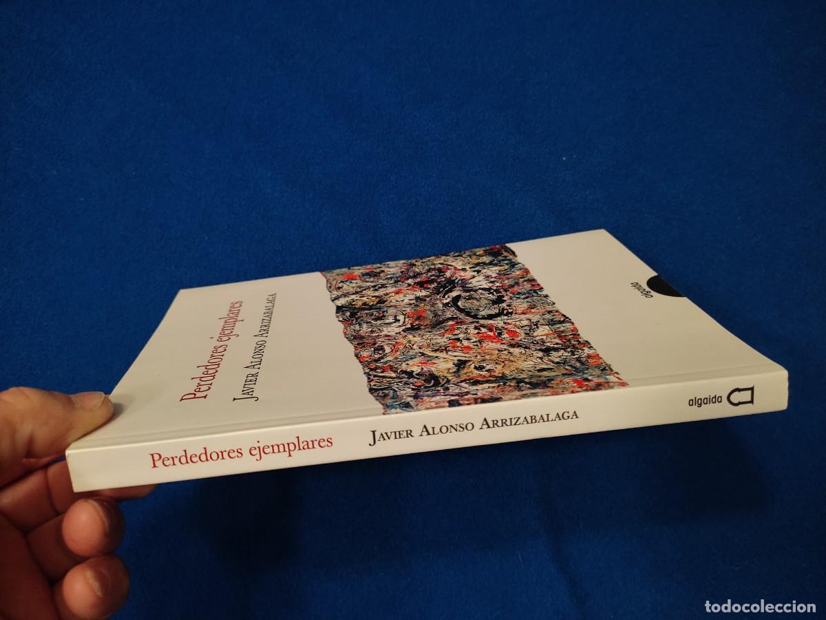 Libros de segunda mano: Perdedores Ejemplares Javier Alonso Arrizabalaga Algaida Editores 2019 - Foto 2