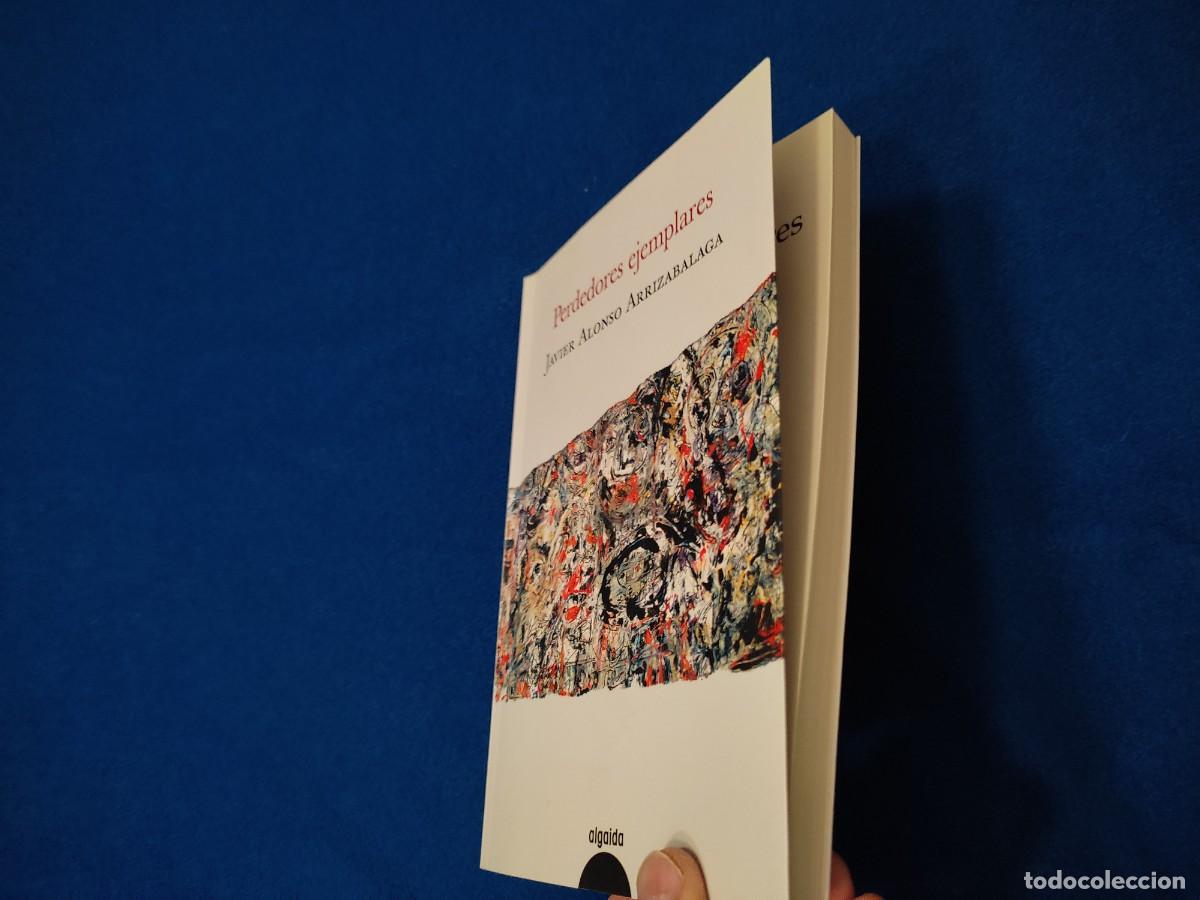 Libros de segunda mano: Perdedores Ejemplares Javier Alonso Arrizabalaga Algaida Editores 2019 - Foto 9
