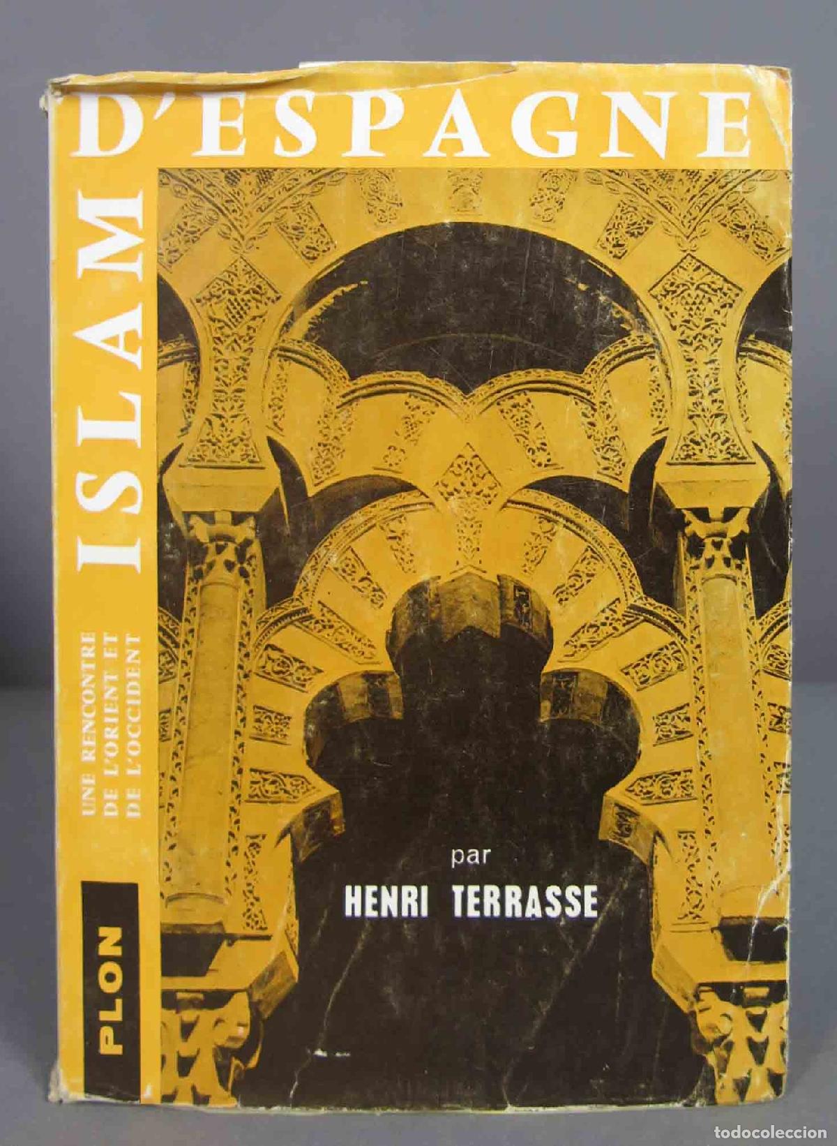 Libros de segunda mano: ISLAM D&acute;ESPAGNE. Terrasse - Foto 1