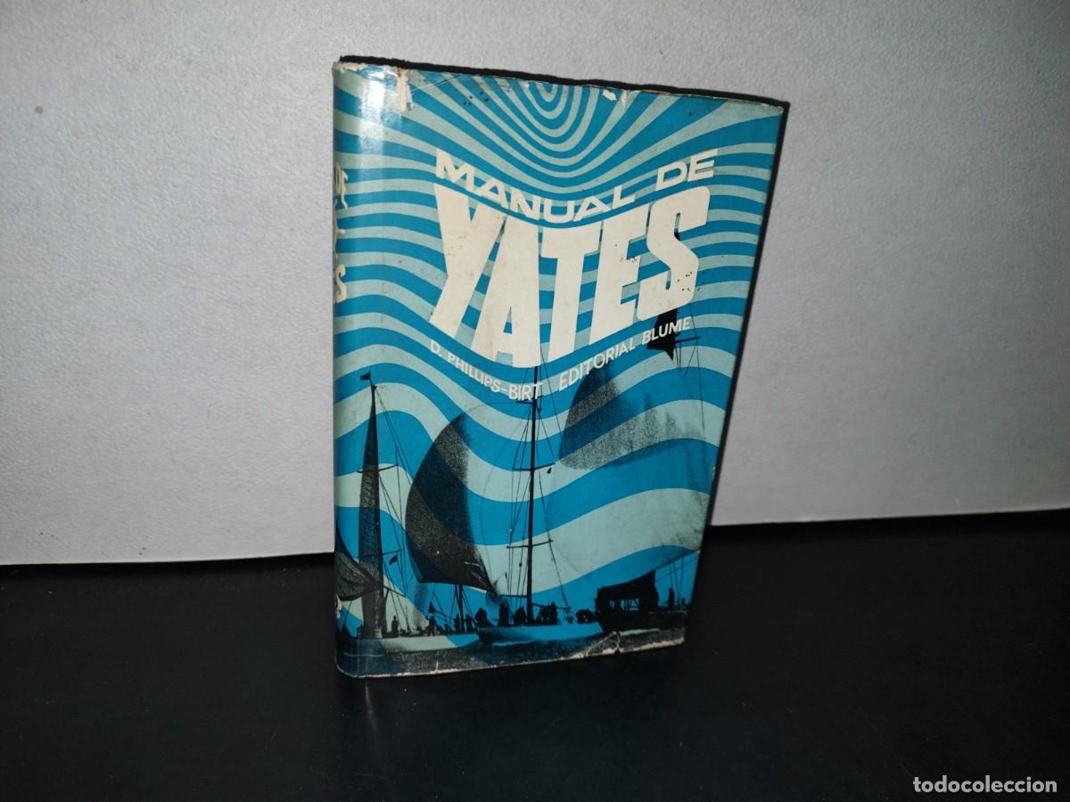Libros de segunda mano: 75- MANUAL DE YATES - D. PHILLIPS - BIRT - PRIMERA EDICI&Oacute;N 1969 - Foto 1