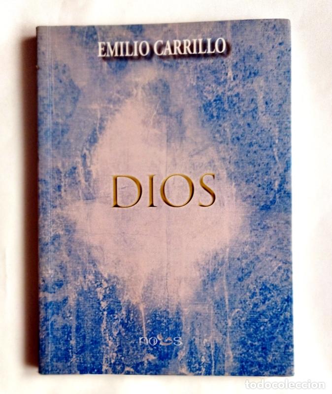 Libros de segunda mano: DIOS - EMILIO CARRILLO - EDITORIAL NOUS. 2013 - Foto 1