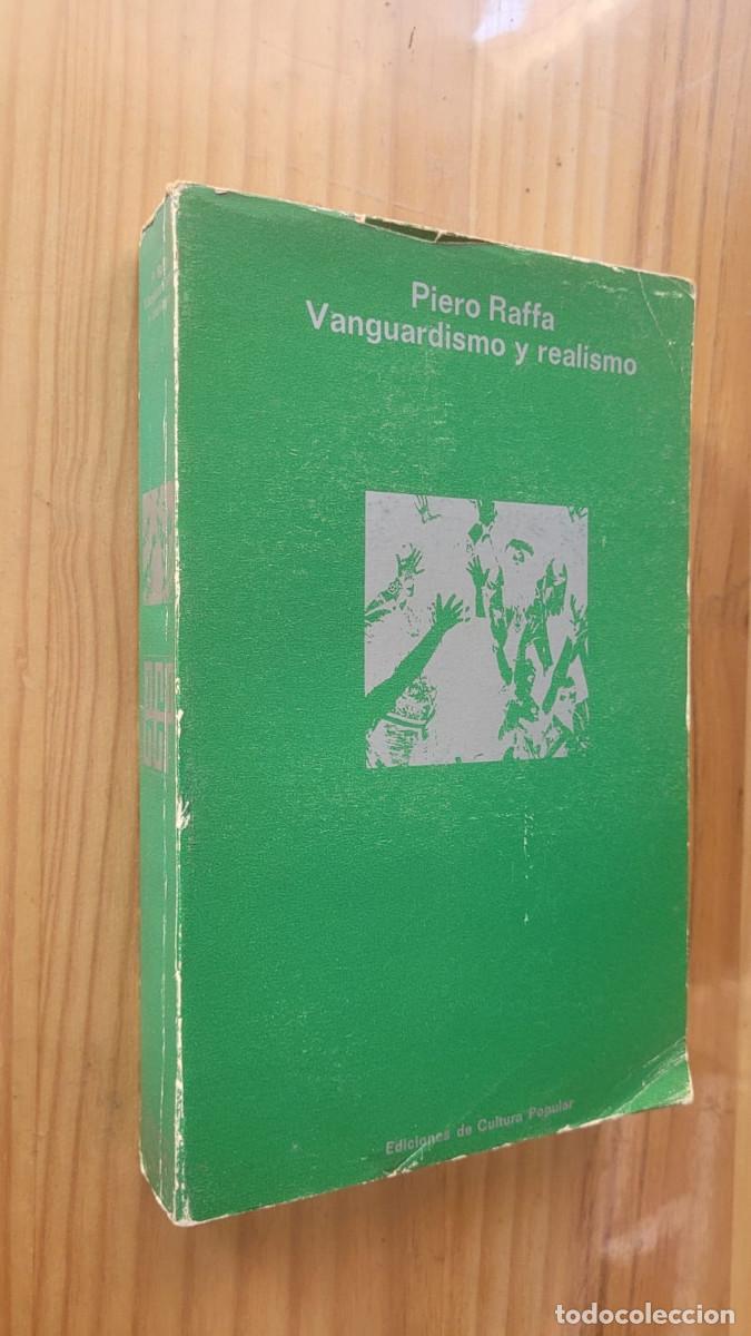 Libros de segunda mano: VANGUARDISMO Y REALISMO - PIERO RAFFA - Foto 1