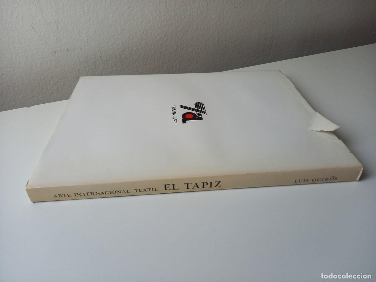 Libros de segunda mano: ARTE INTERNACIONAL TEXTIL &rdquo;EL TAPIZ&rdquo;. LUIS QUIR&Oacute;S - Foto 2