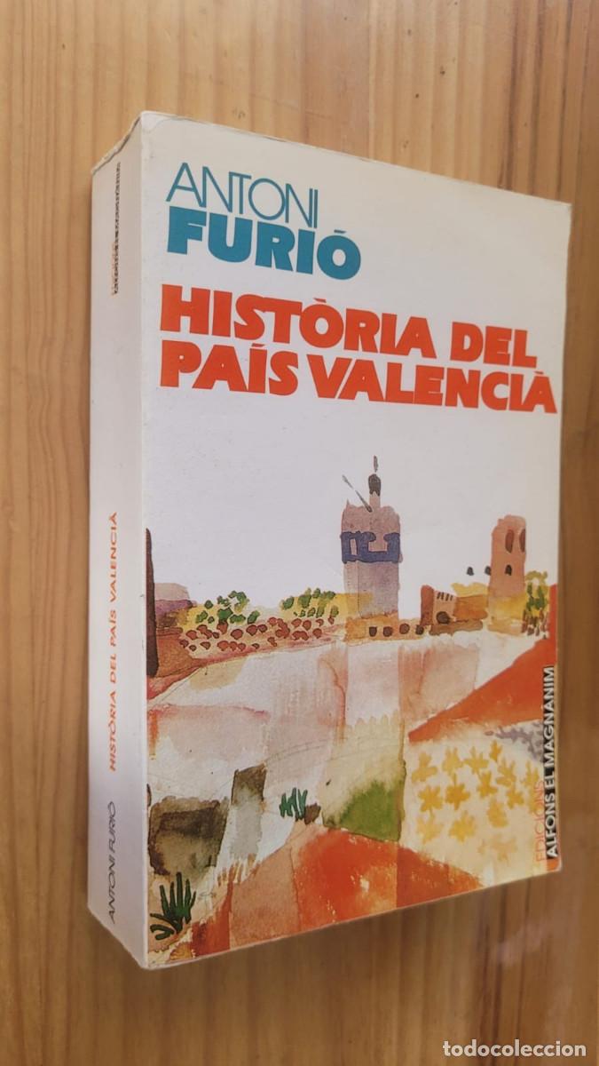 Libros de segunda mano: Hist&ograve;ria Del Pa&igrave;s Valenci&agrave; - Furi&oacute; Antoni