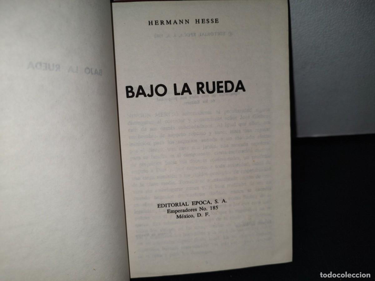 Libros de segunda mano: 75- BAJO LA RUEDA - HERMAN HESSE - EDITORIAL &Eacute;POCA 1982 - Foto 4