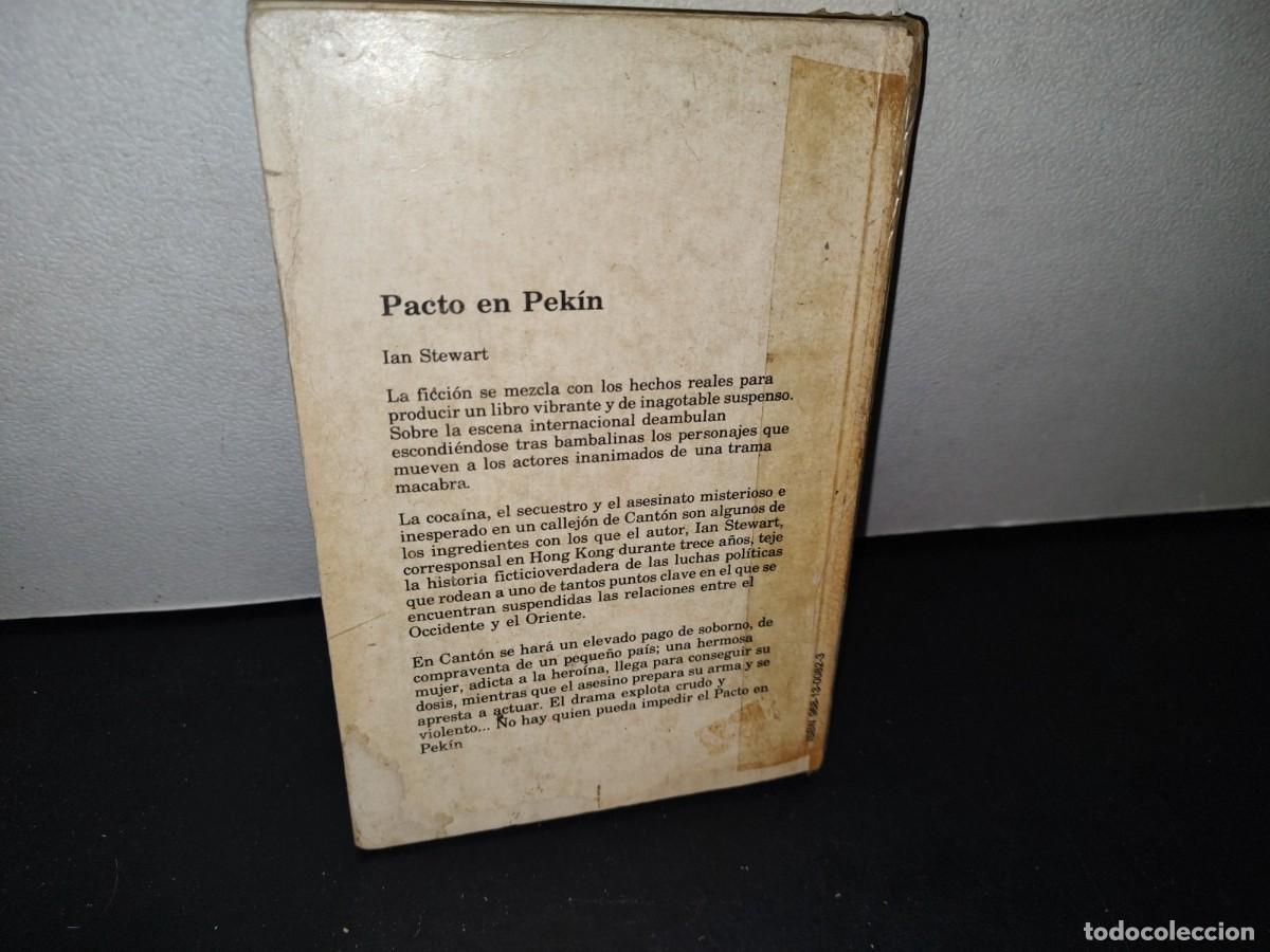 Libros de segunda mano: 75- PACTO EN PEK&Iacute;N - IAN STEWART - PRIMERA EDICI&Oacute;N, JUNIO DE 1978 - Foto 3
