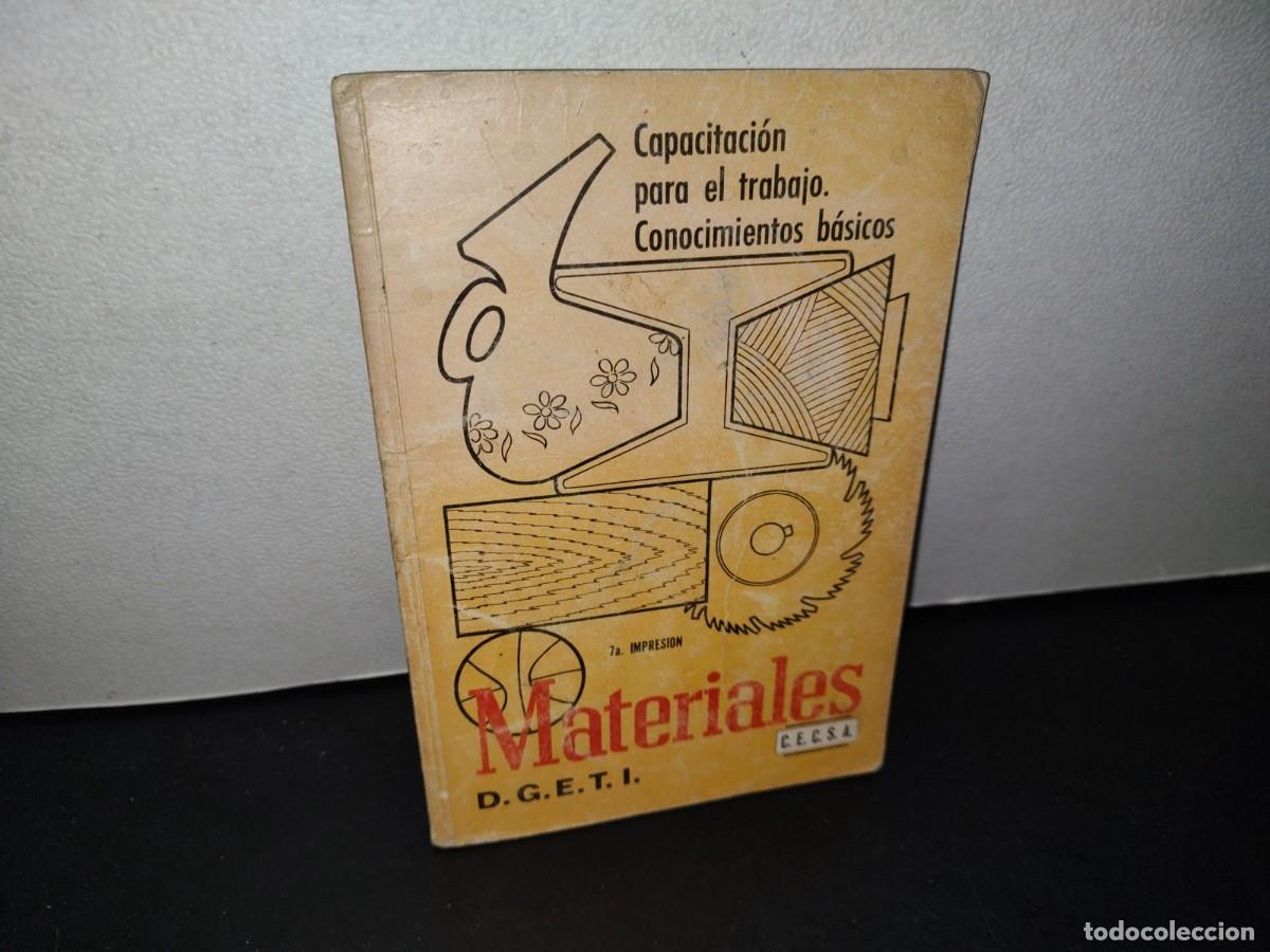 Libros de segunda mano: 75- MATERIALES. PREPARACI&Oacute;N, T&Eacute;CNICA ELEMENTAL. CONOCIMIENTOS B&Aacute;SICOS. SEP - 1969 - Foto 1