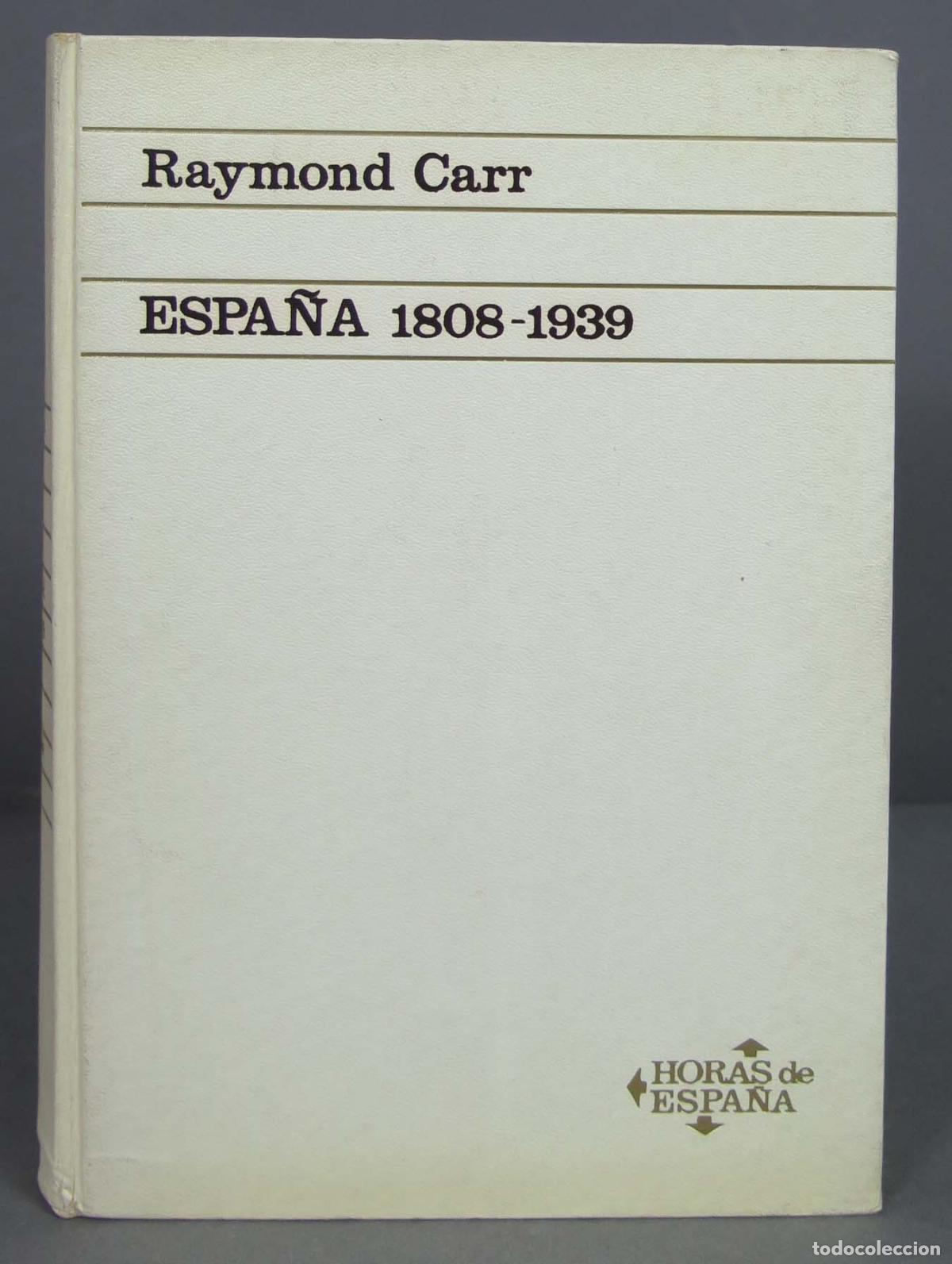 Libros de segunda mano: Espa&ntilde;a 1808-1939. Carr - Foto 1