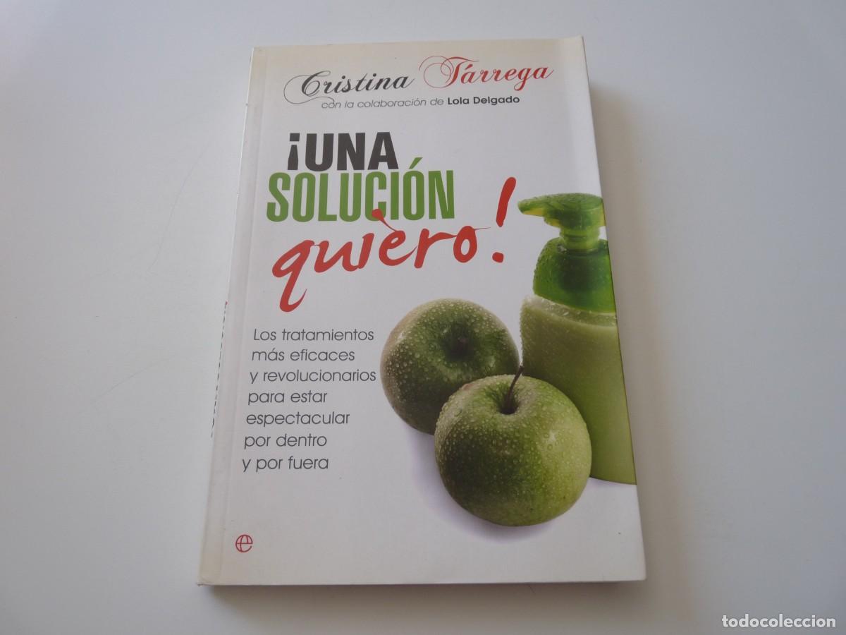 Libros de segunda mano: &iexcl;UNA SOLUCI&Oacute;N QUIERO! de CRISTINA T&Aacute;RREGA REF: C-23 - Foto 1