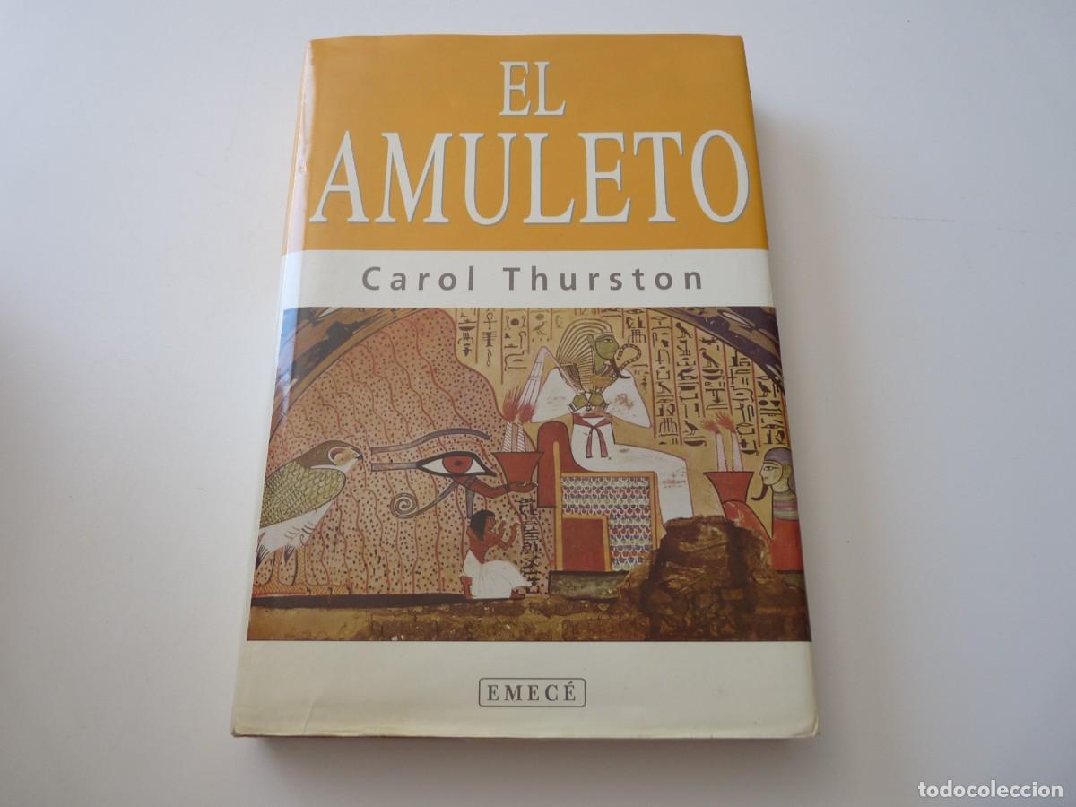 Libros de segunda mano: EL AMULETO de CAROL THURSTON REF: C-23 - Foto 1