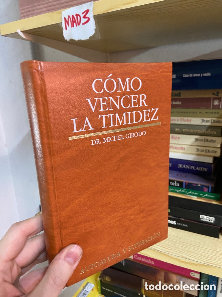 Libros de segunda mano: Blas63B C&Oacute;MO VENCER LA TIMIDEZ DR. MICHEL GIRODO - Foto 1