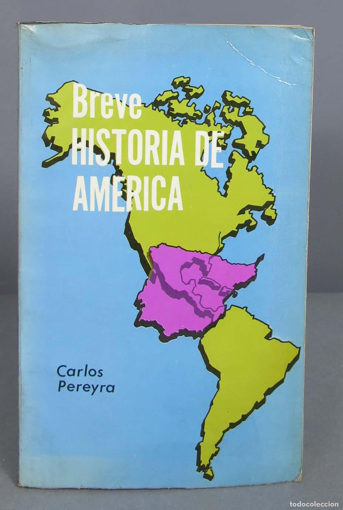 Libros de segunda mano: Breve historia de Am&eacute;rica. PEREYRA - Foto 1