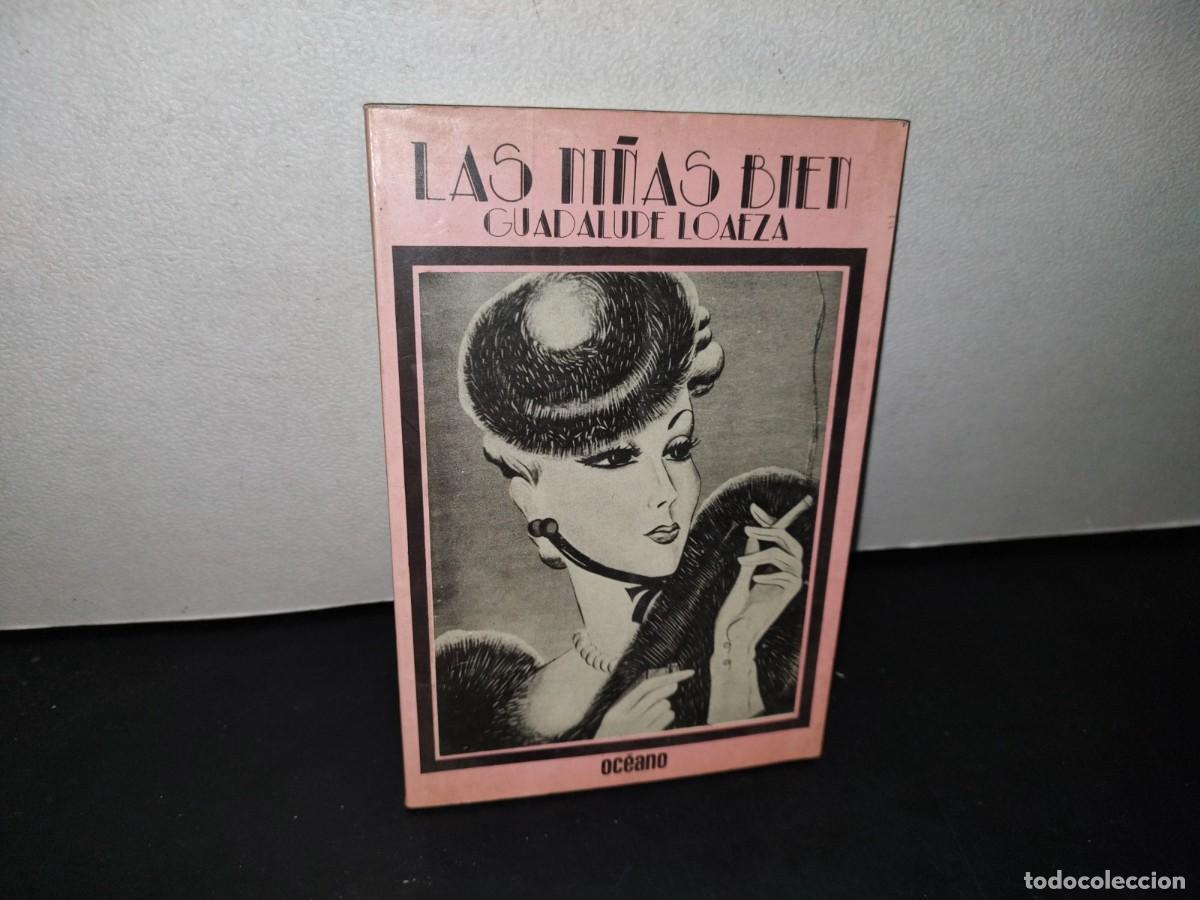 Libros de segunda mano: 179- LAS NI&Ntilde;AS BIEN - GUADALUPE LOAEZA - 1987 - Foto 1