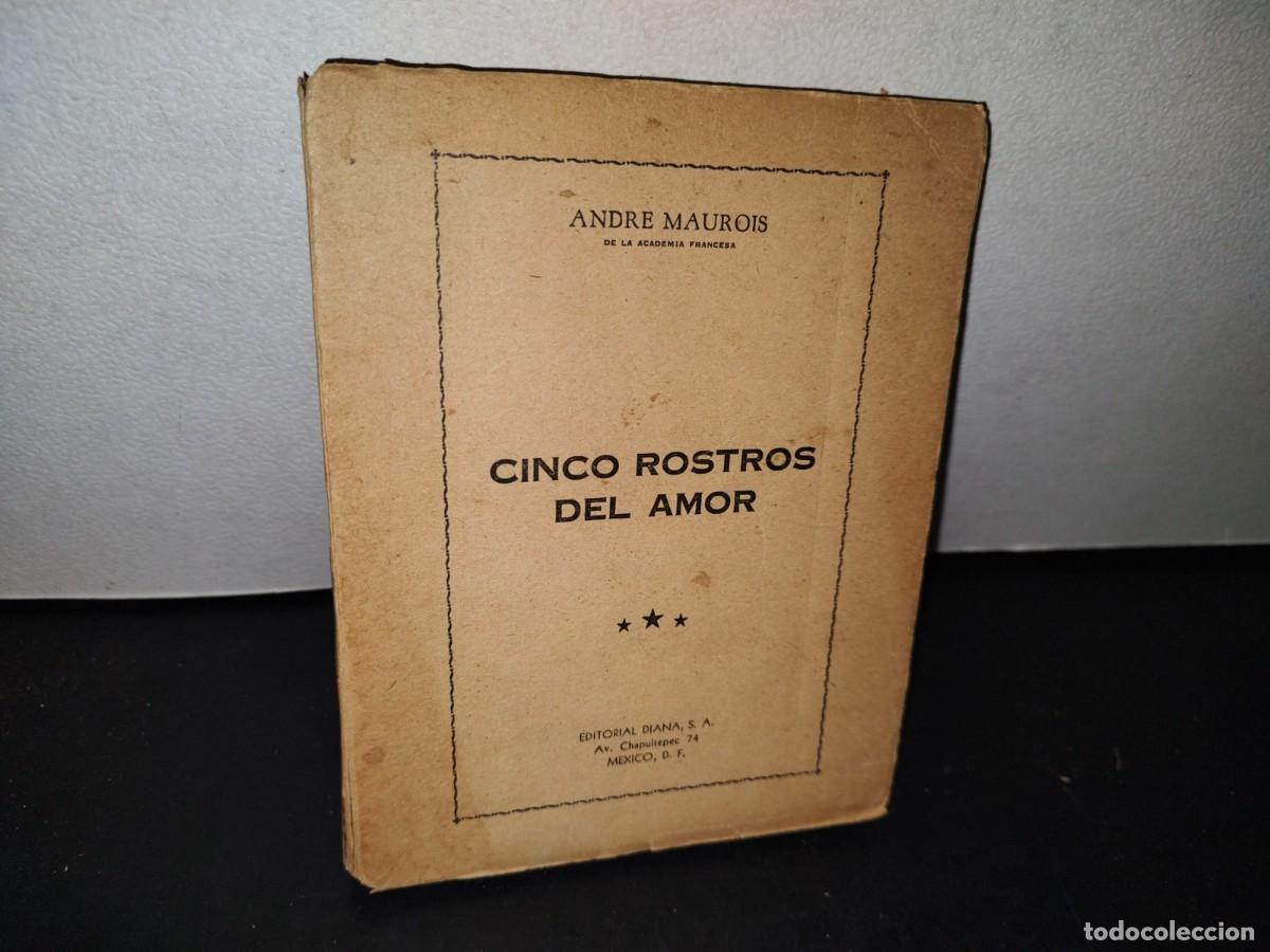 Libros de segunda mano: 179- CINCO ROSTROS DEL AMOR - ANDRE MAUROIS - 50S - Foto 1